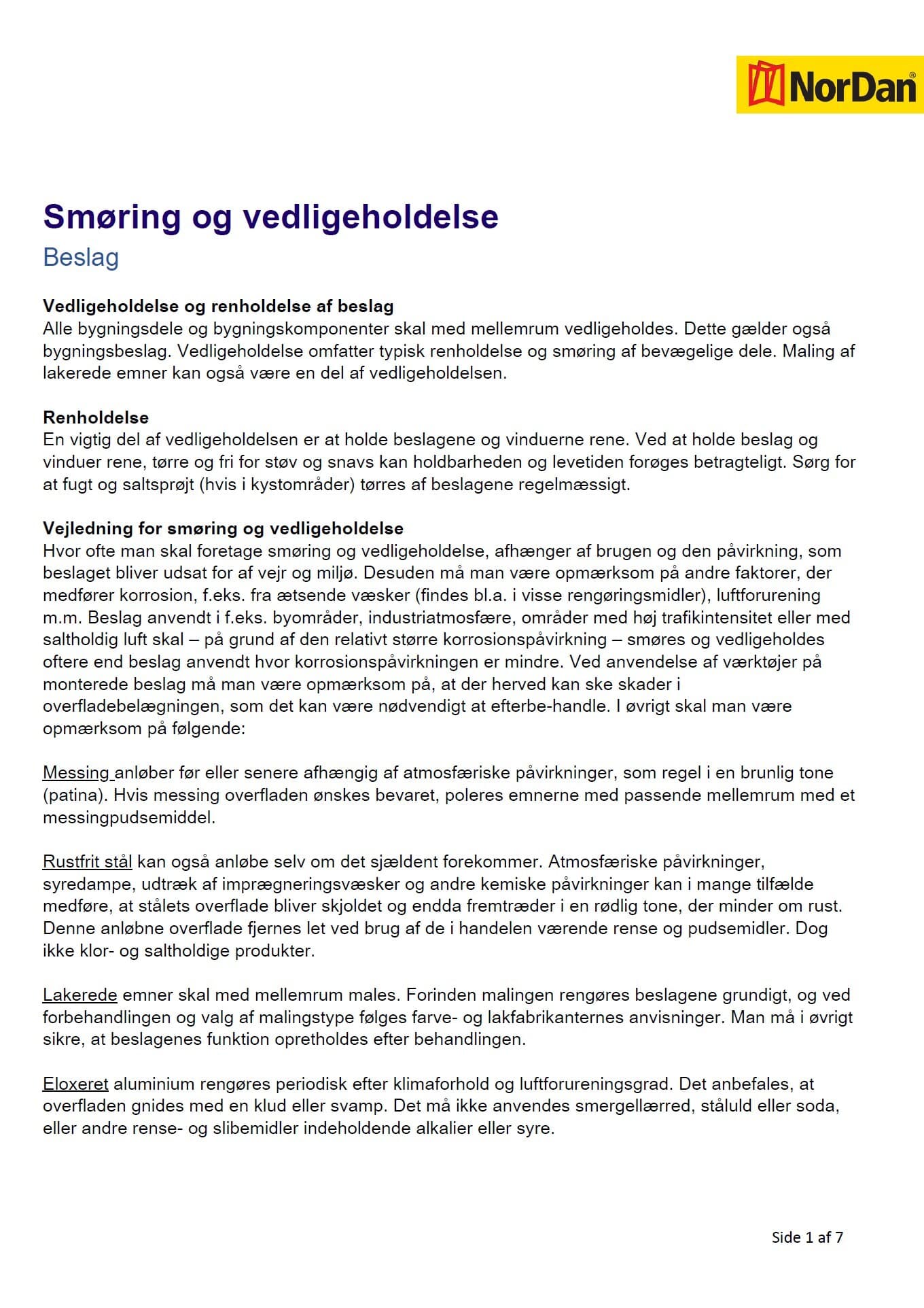 Smøring og vedligeholdelse af beslag